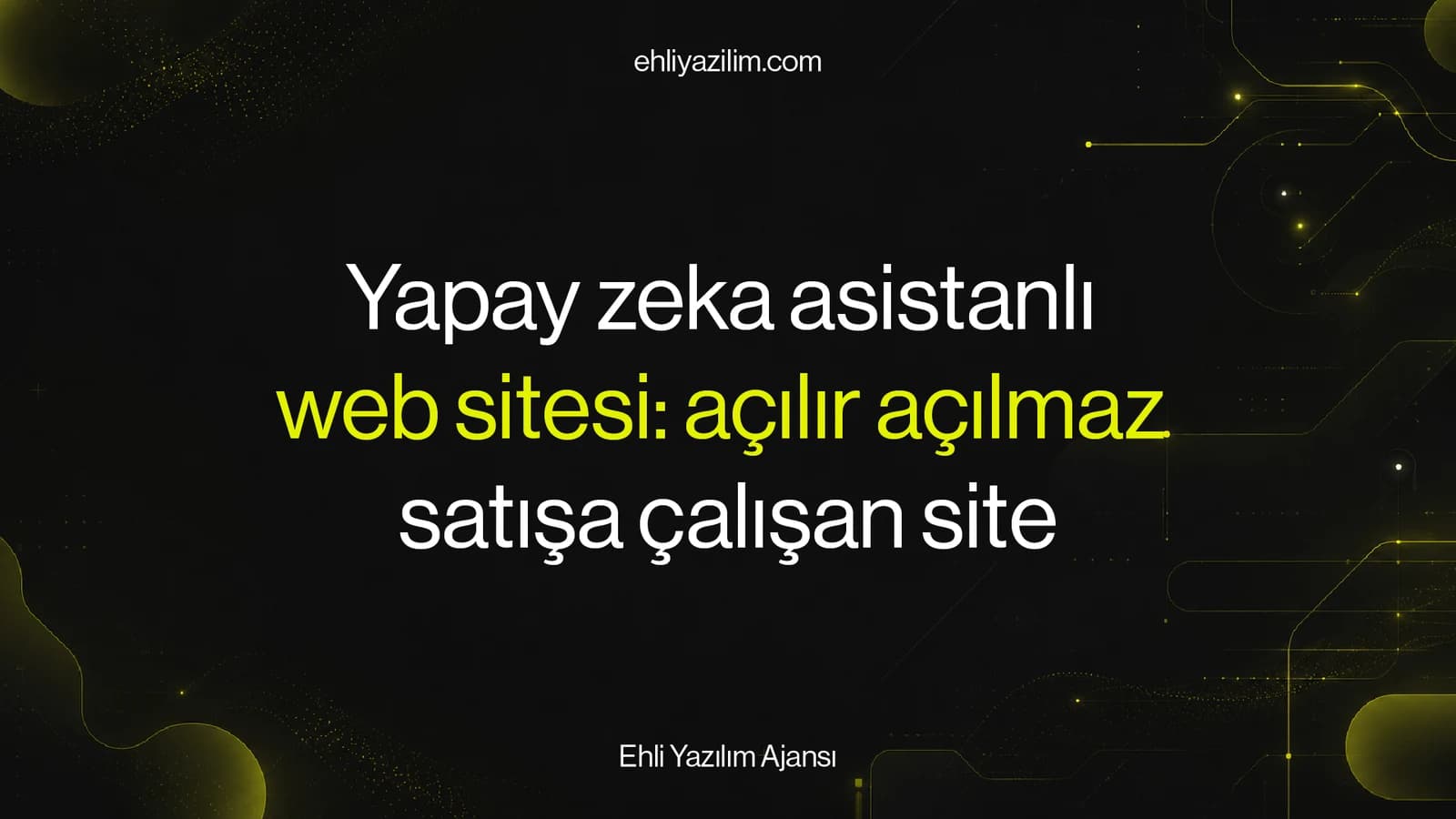 Yapay zeka asistanlı web sitesi: açılır açılmaz satışa çalışan site